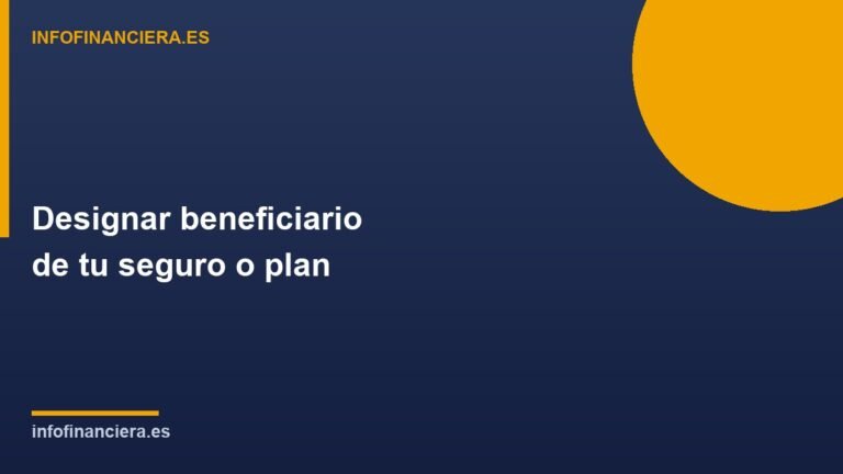 Tarjeta de Infofinanciera con el título «Designar beneficiario de tu seguro o plan»